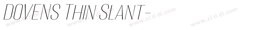 DOVENS Thin Slant字体转换